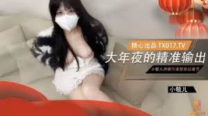 大年夜的精准输出没能回家过年的哥哥就用骚穴来陪哥哥过春节小敏儿/糖心Vlog